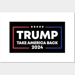 Trump Take America Back 2024 Posters and Art